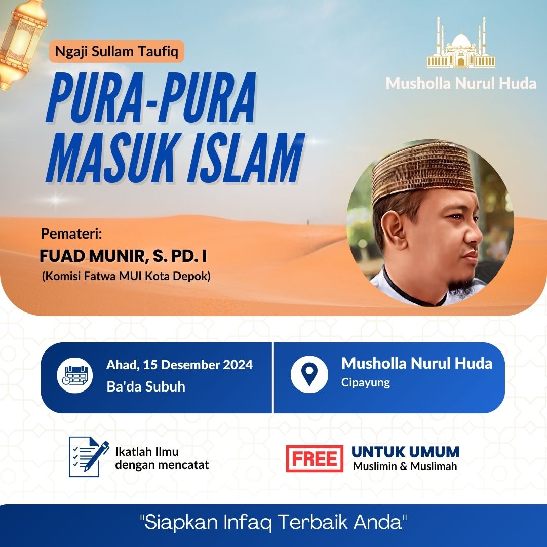 Kajian Bulanan di Musholla Nurul Huda: Mengurai Makna Dua Kalimat Syahadat